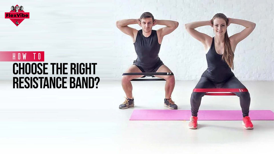How to Choose the Right Resistance Band?